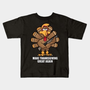 Funny Make Thanksgiving Great Again Turkey Cartoon Kids T-Shirt